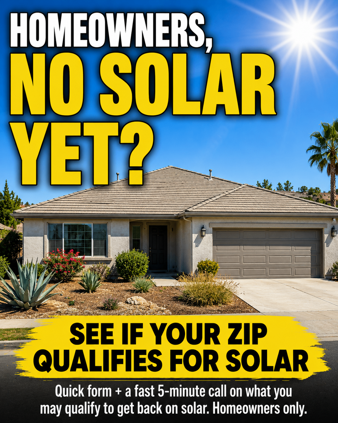 LeadPower solar ad 07: Homeowners, No Solar Yet?